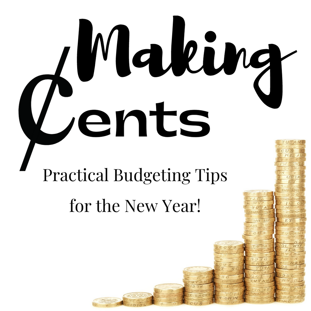 Making 𝑪𝒆𝒏𝒕𝒔: Practical Budgeting Tips for the New Year